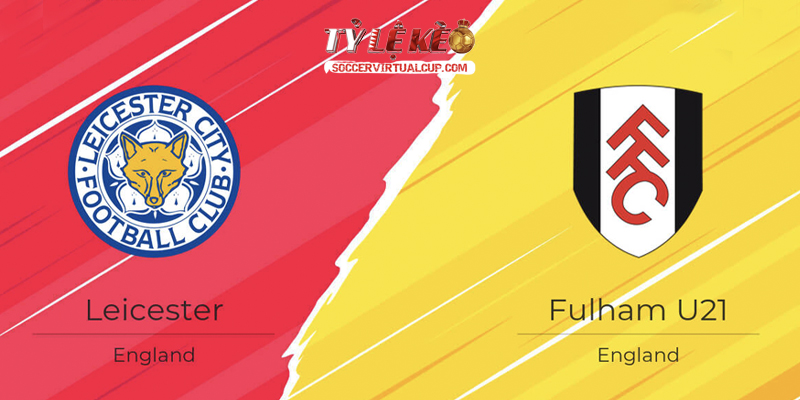 Leicester vs U21 Fulham