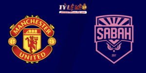 MU vs Sabah Baku