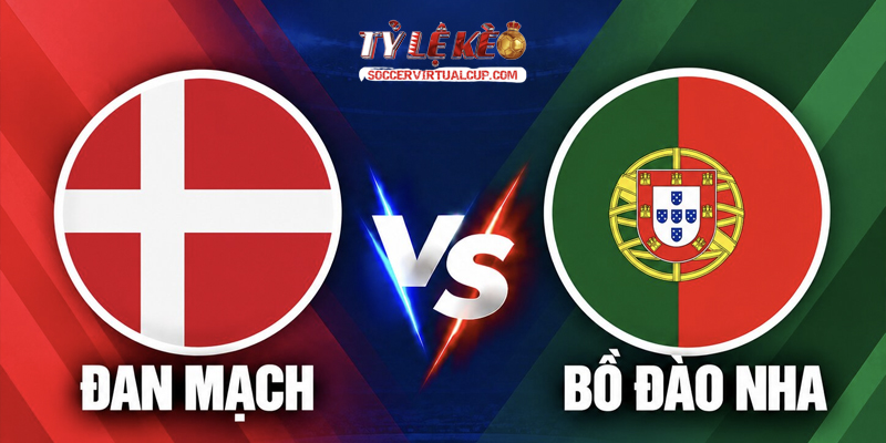 Soi Kèo UNL: Đan Mạch vs Bồ Đào Nha - Lúc 1h45 Ngày 2/10/2026 1 Đan Mạch vs Bồ Đào Nha