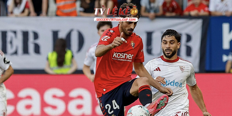 Soi Kèo La Liga: Sevilla vs Osasuna - Vòng 10 Lúc 3h Ngày 27/10/2026 3 Keonhacai 5